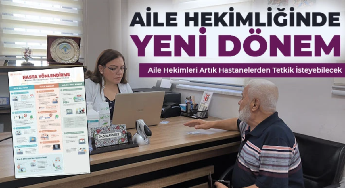 Aile Hekimleri Artık Hastanelerden Tetkik İsteyebilecek