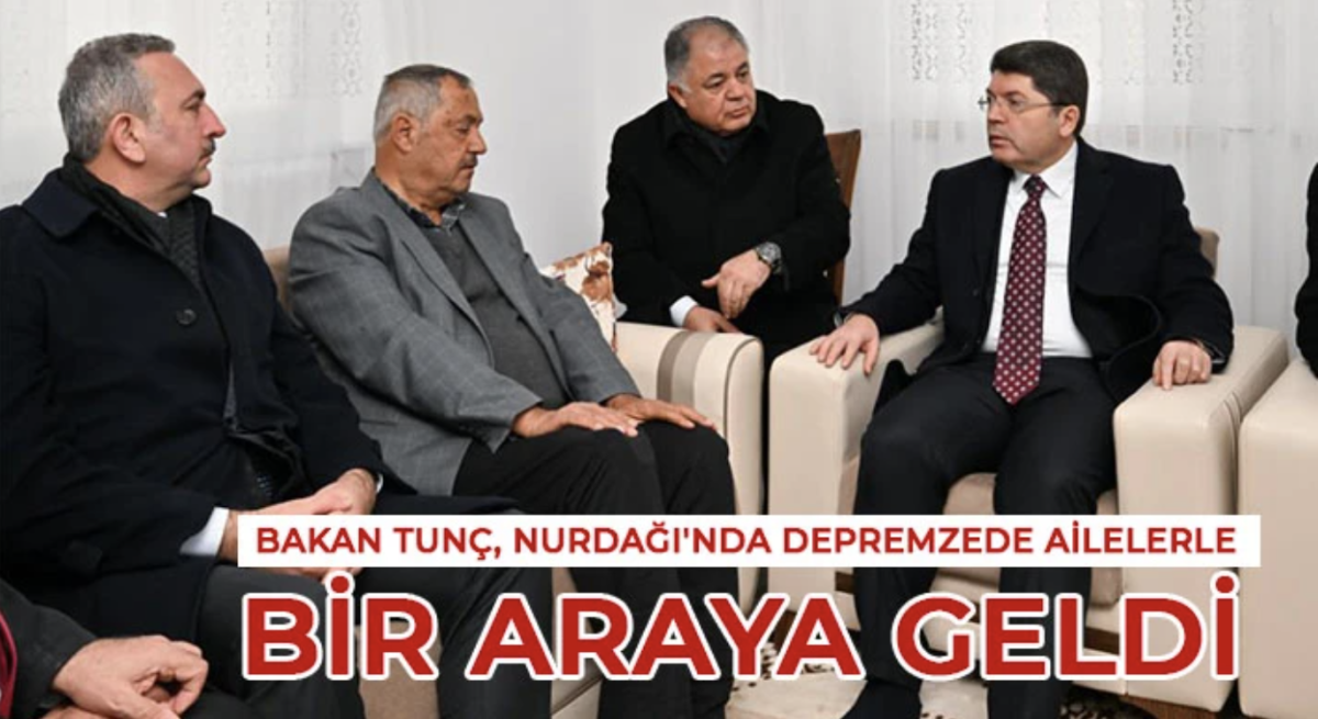 Bakan Tunç, Nurdağı'nda depremzede ailelerle bir araya geldi