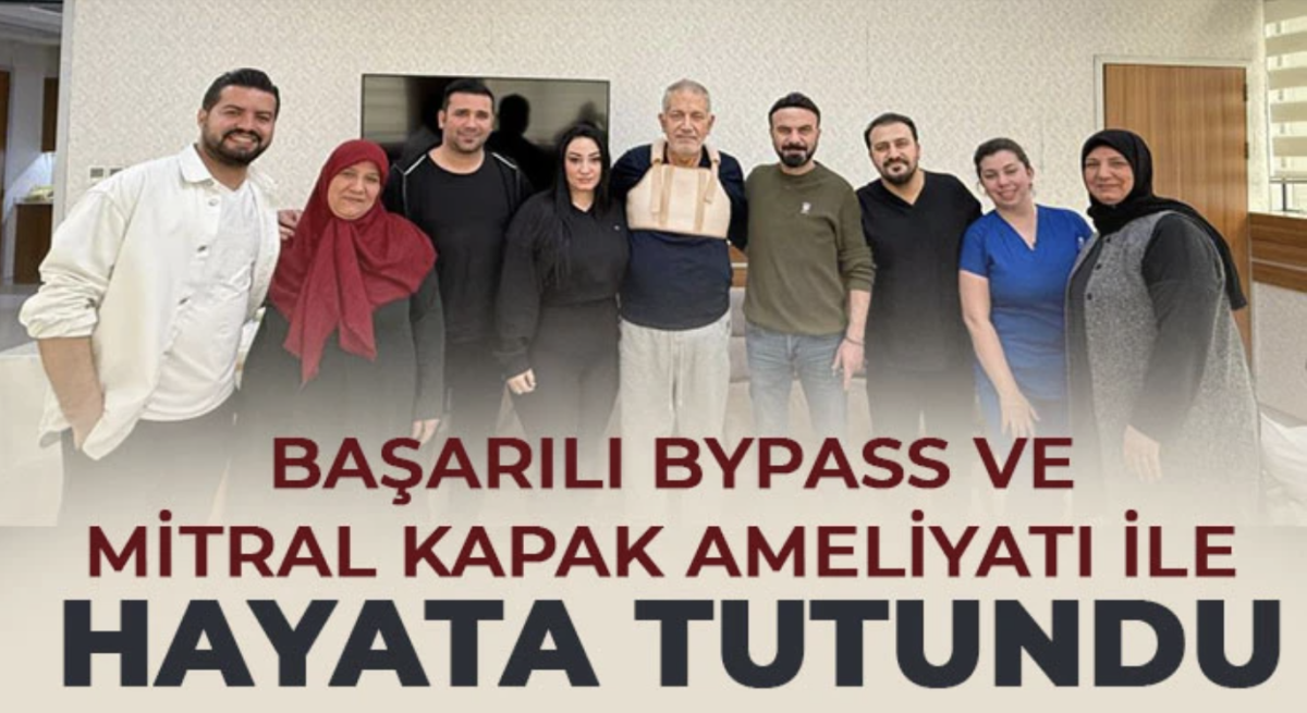 Başarılı bypass ve mitral kapak ameliyatı ile hayata tutundu