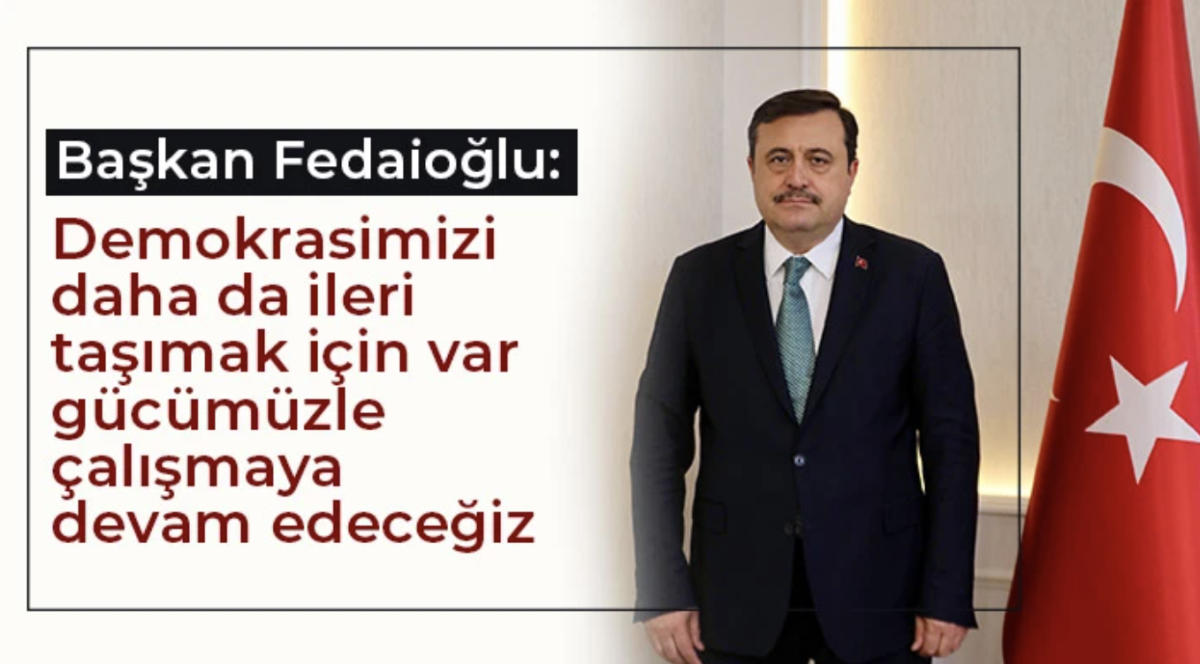 Başkan Fedaioğlu’ndan Cumhuriyet Bayramı Mesajı