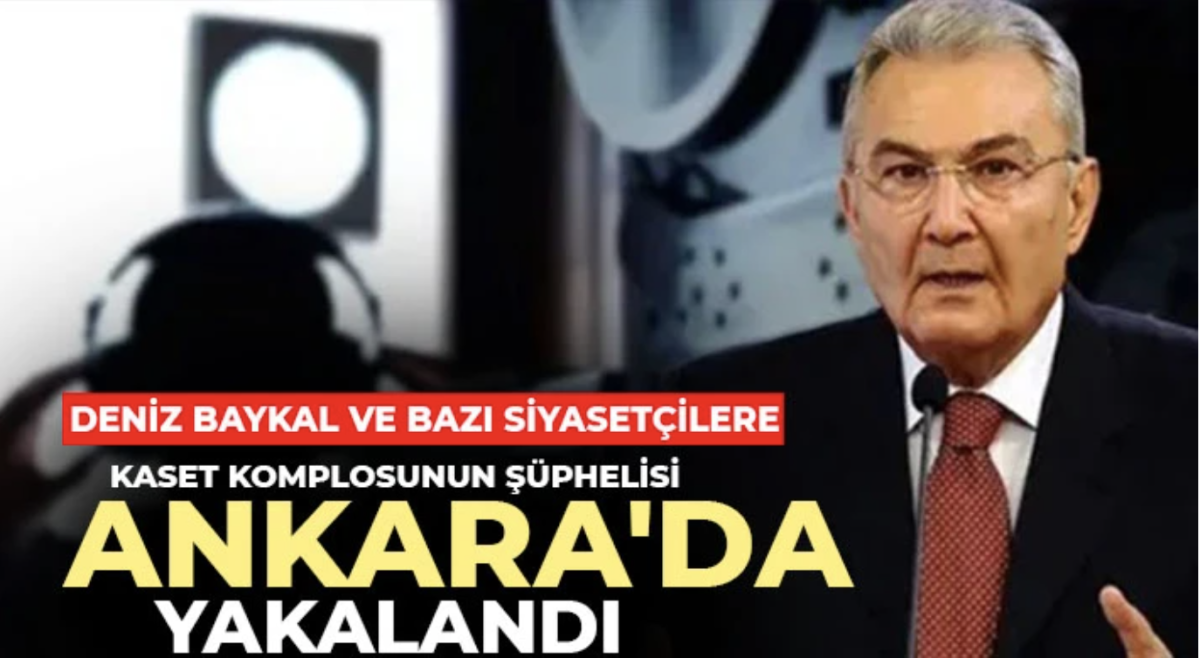 Deniz Baykal kumpasçısı yakalandı