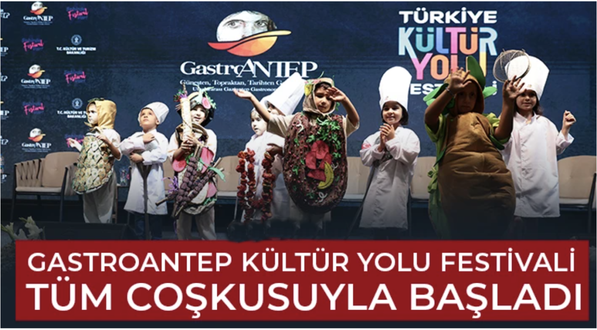 Gastroantep Kültür Yolu Festivali Tüm Coşkusuyla Başladı