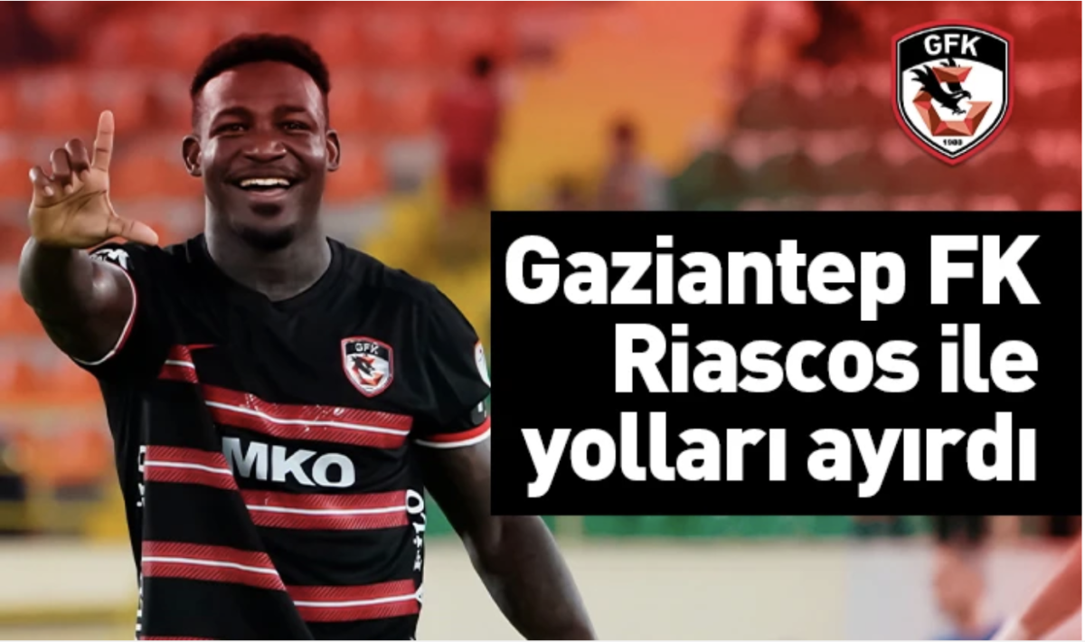 Gaziantep FK Riascos ile yolları ayırdı