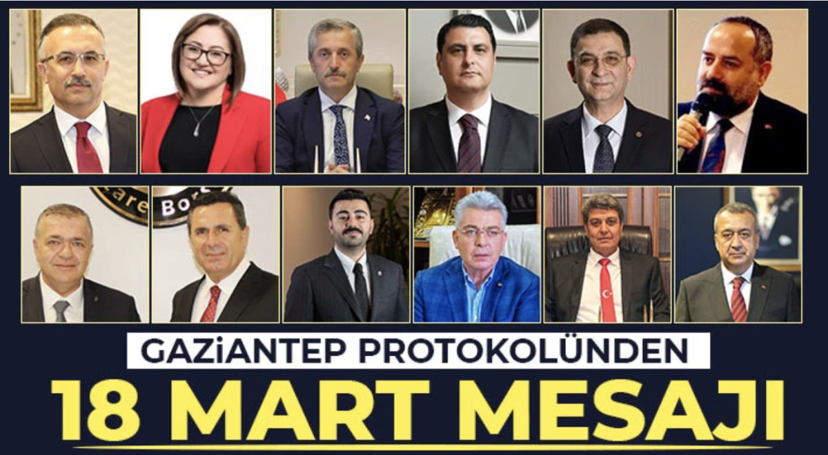 Gaziantep protokolünden 18 Mart mesajı