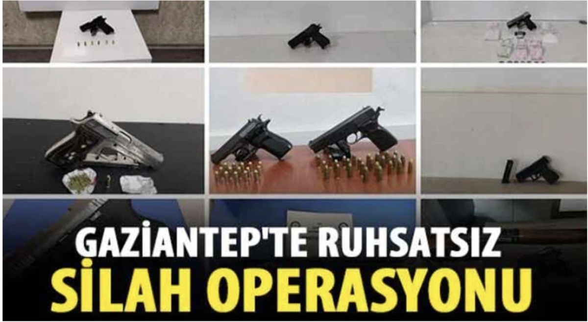 Gaziantep’te çok sayıda ruhsatsız silah ele geçirildi