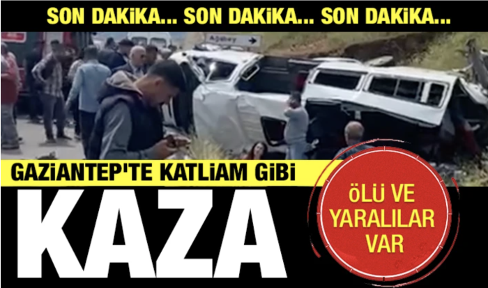 Gaziantep’te feci kaza: 8 ölü