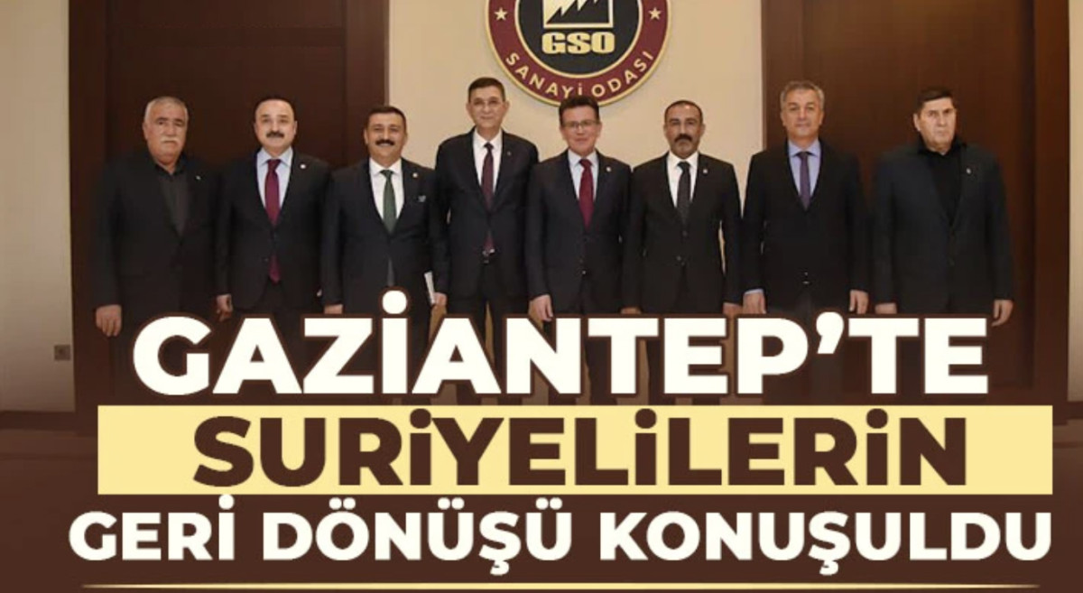 Gaziantep’te Suriyelilerin geri dönüşü konuşuldu