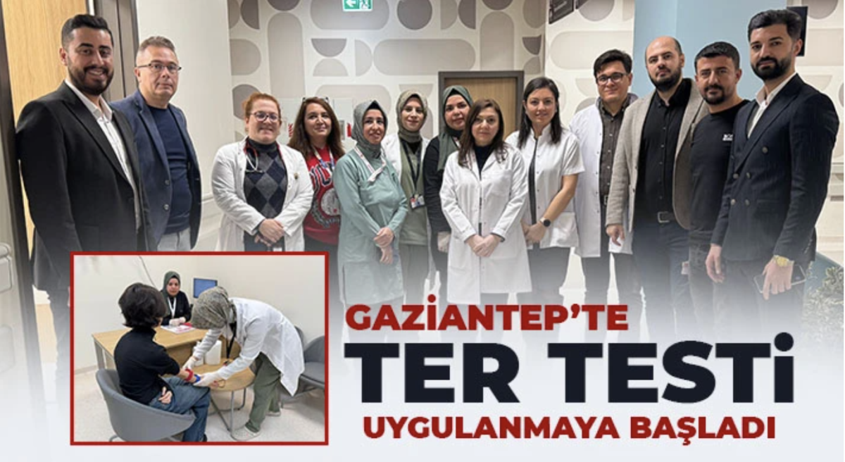 Gaziantep’te Ter Testi Uygulanmaya Başladı