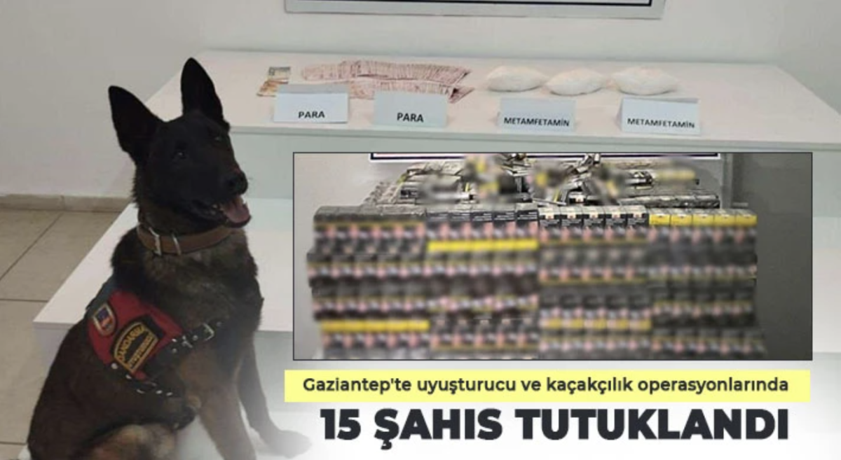 Gaziantep'te uyuşturucu ve kaçakçılık operasyonlarında 15 şahıs tutuklandı