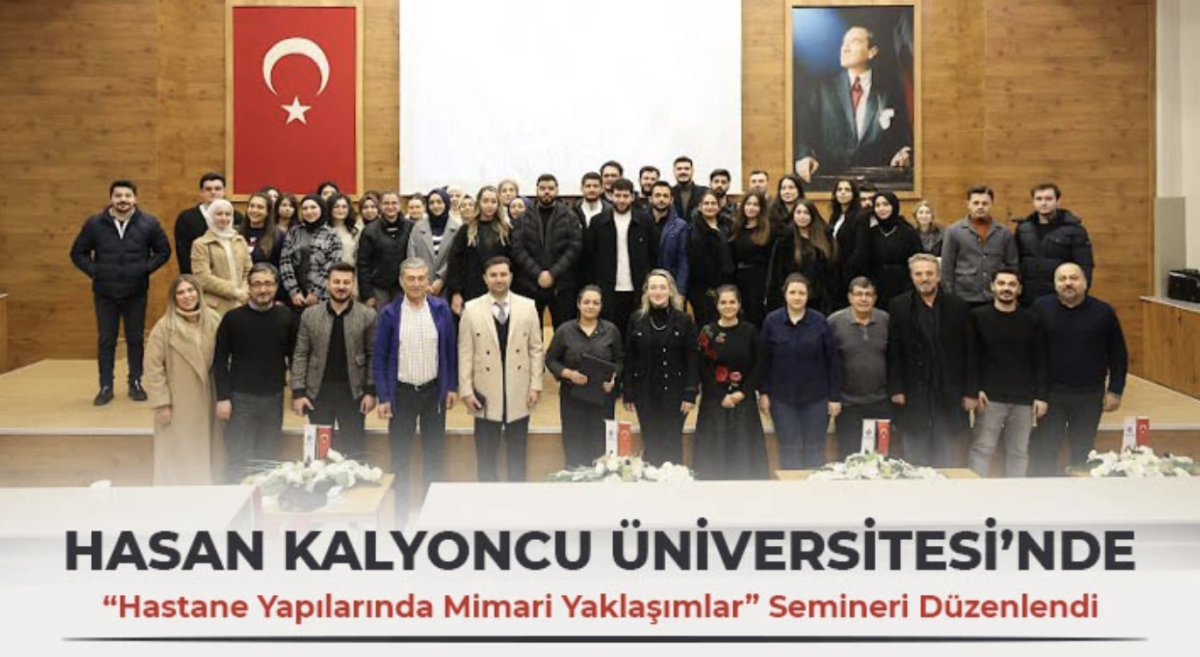 HKÜ'de Hastane Yapılarında Mimari Yaklaşımlar Semineri Düzenlendi