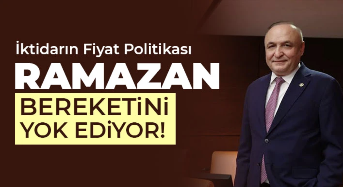 İktidarın Fiyat Politikası Ramazan Bereketini Yok Ediyor!