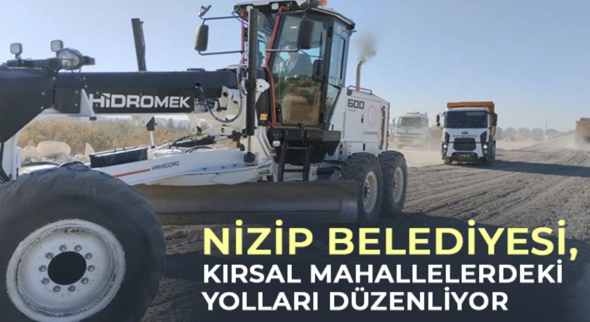 Nizip Belediyesi, kırsal mahallelerdeki yolları düzenliyor