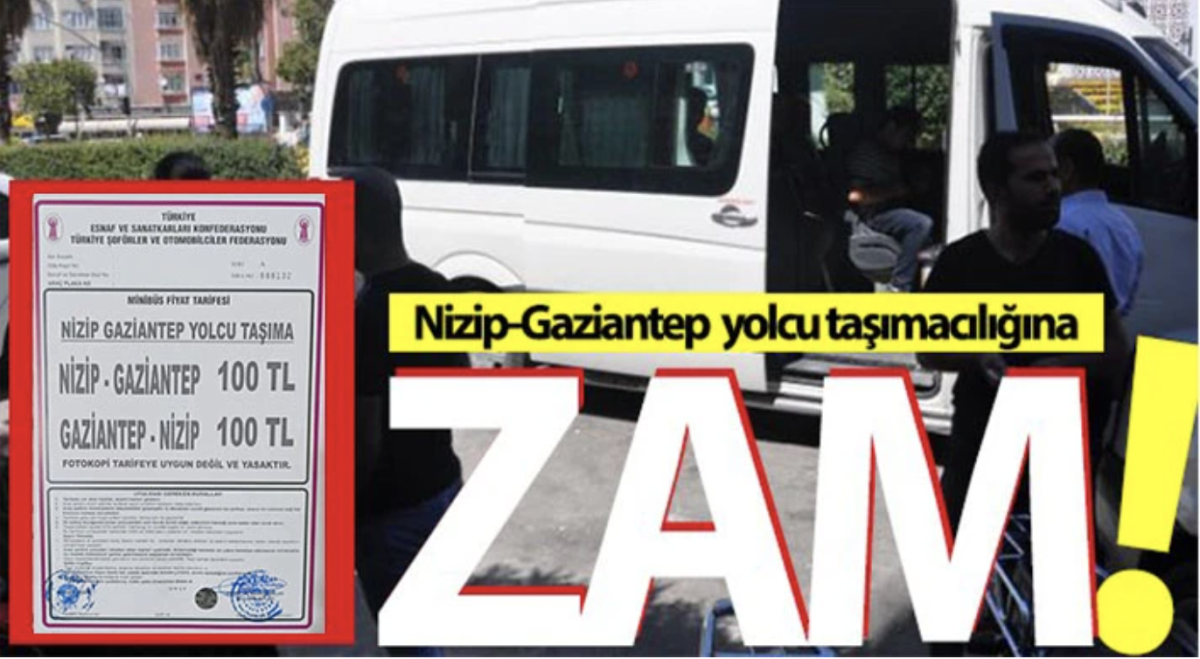 Nizip-Gaziantep Yolcu Taşımacılığına Zam: Yeni Tarife 100 Lira Oldu