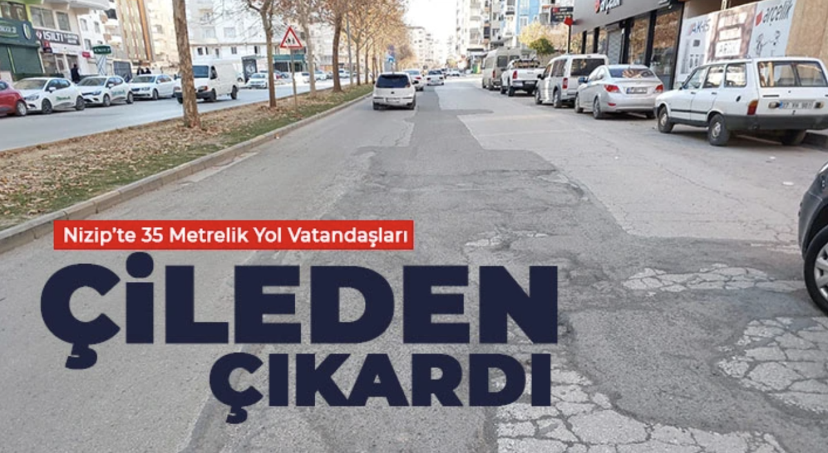 Nizip’te 35 Metrelik Yol Vatandaşları Çileden Çıkardı