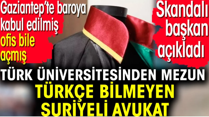 Türk üniversitesinden mezun Türkçe bilmeyen Suriyeli avukatlar. Gaziantep'te baroya kabul edilmiş ofis bile açmış