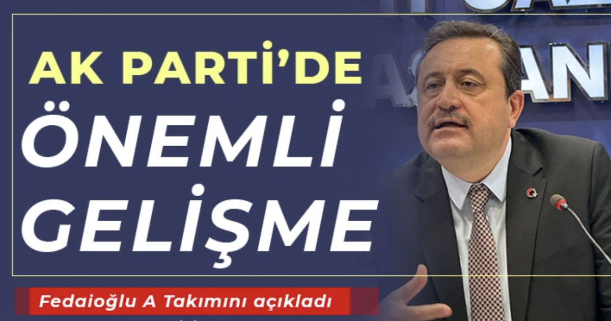 AK Parti’de önemli gelişme