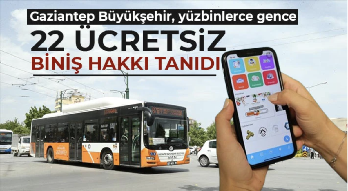 Gaziantep Büyükşehir, yüzbinlerce gence 22 ücretsiz biniş hakkı tanıdı