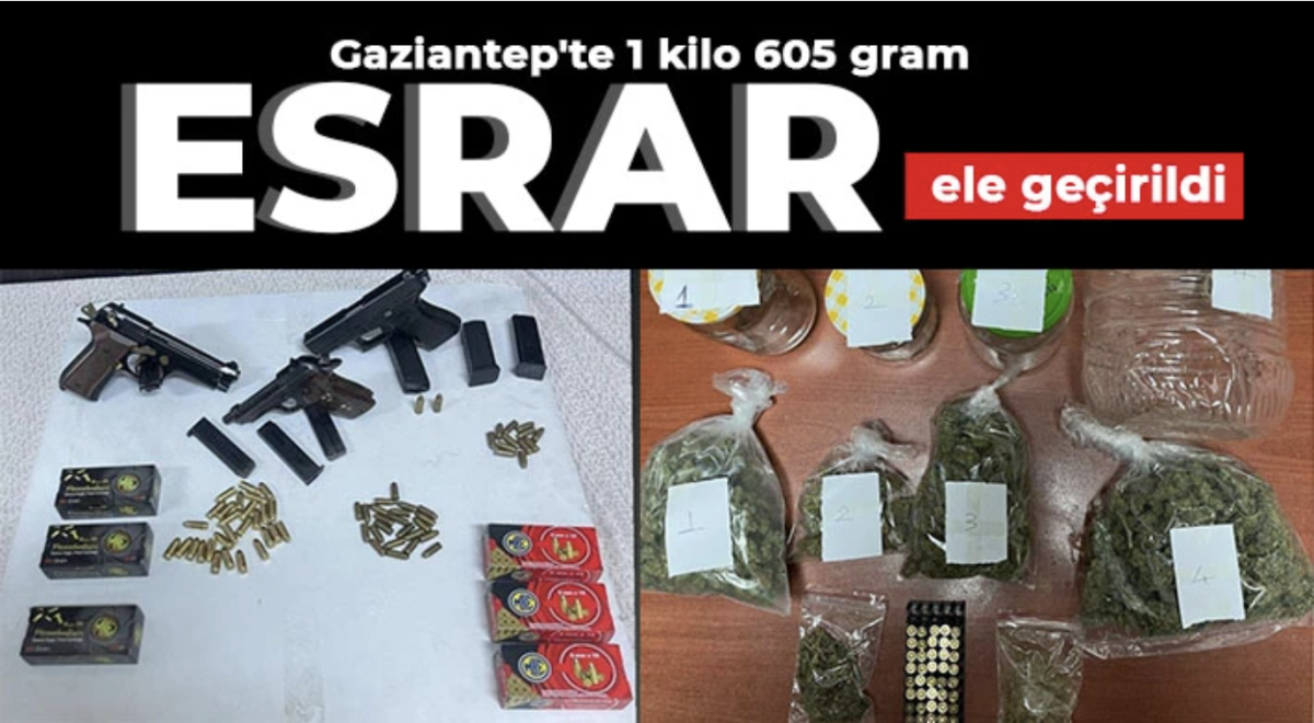 Gaziantep'te 1 kilo 605 gram esrar ele geçirildi