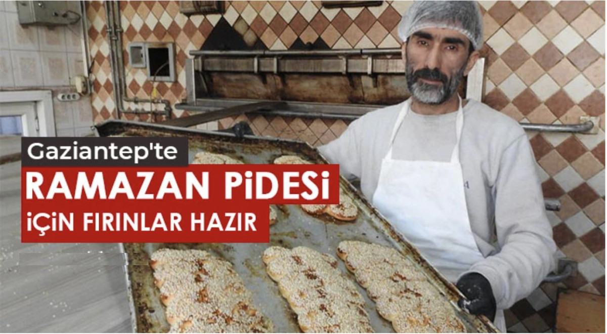 Gaziantep'te Ramazan pidesi için fırınlar hazır