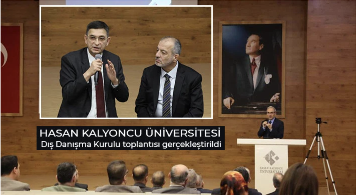 Hasan Kalyoncu Üniversitesi Dış Danışma Kurulu toplantısı gerçekleştirildi