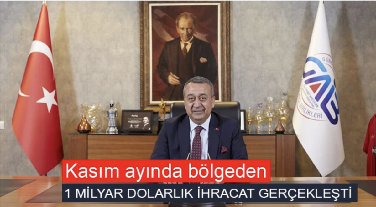 Kasım ayında bölgeden 1 milyar dolarlık ihracat gerçekleşti