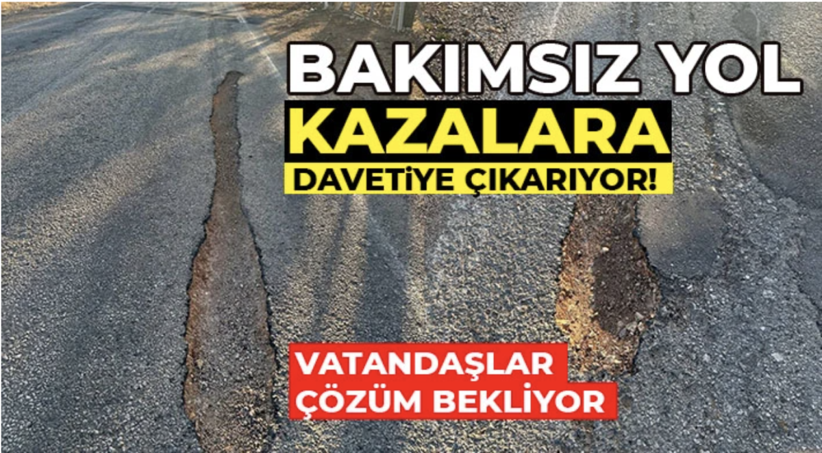 Nizip'te Bakımsız Yol Kazalara Davetiye Çıkarıyor! Vatandaşlar Çözüm Bekliyor