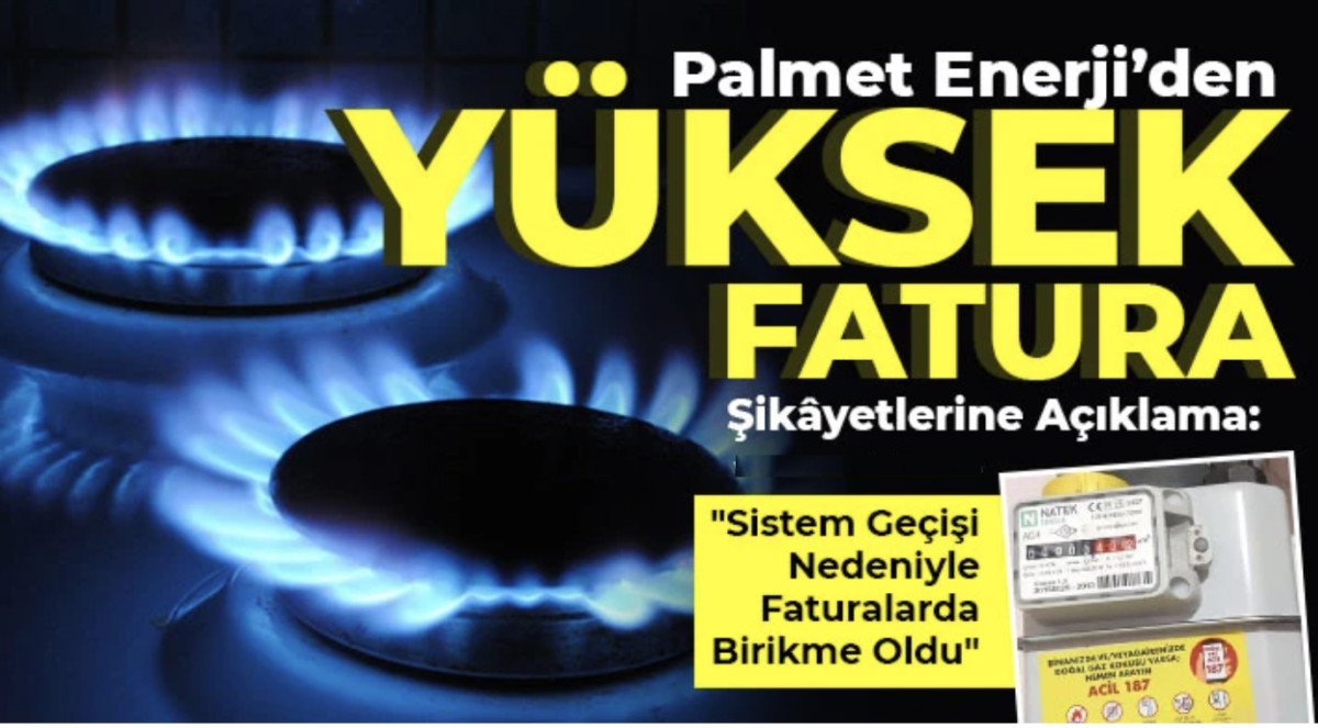 Palmet Enerji’den Yüksek Fatura Şikâyetlerine Açıklama