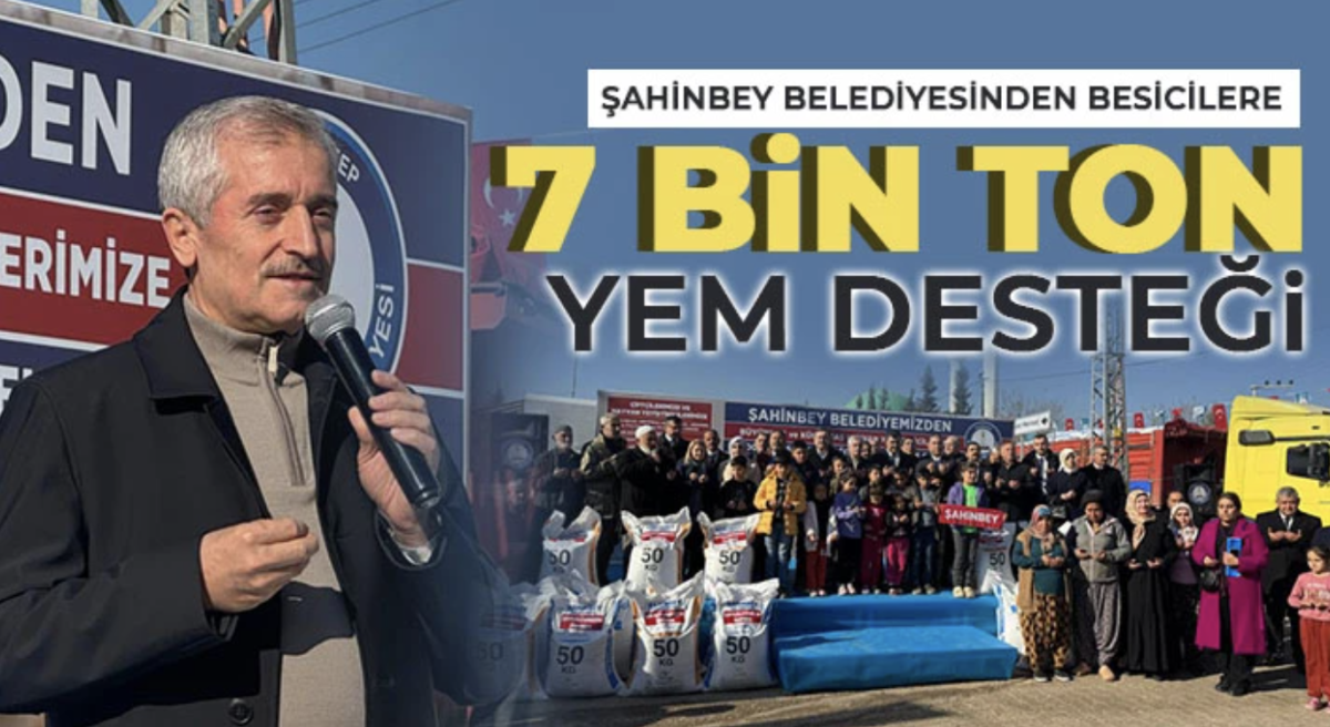 Şahinbey Belediyesinden besicilere 7 bin ton yem desteği