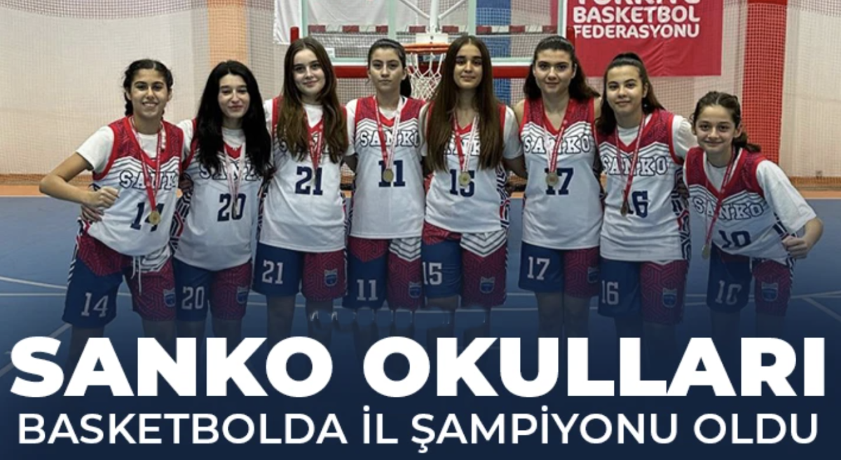 SANKO Okulları basketbolda il şampiyonu oldu