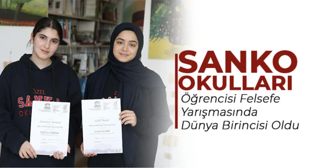 SANKO Okulları Öğrencisi Felsefe Yarışmasında Dünya Birincisi Oldu